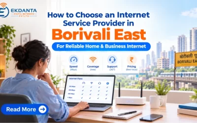 How to Choose an Internet Service Provider in Borivali East