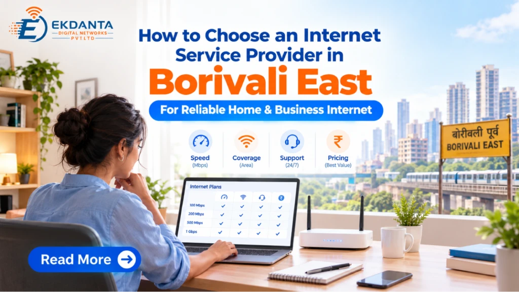 How to Choose an Internet Service Provider in Borivali East