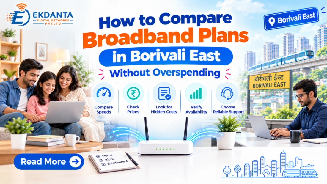 Ekdanta Digital Networks promotional banner guide on comparing broadband plans in Borivali East without overspending.