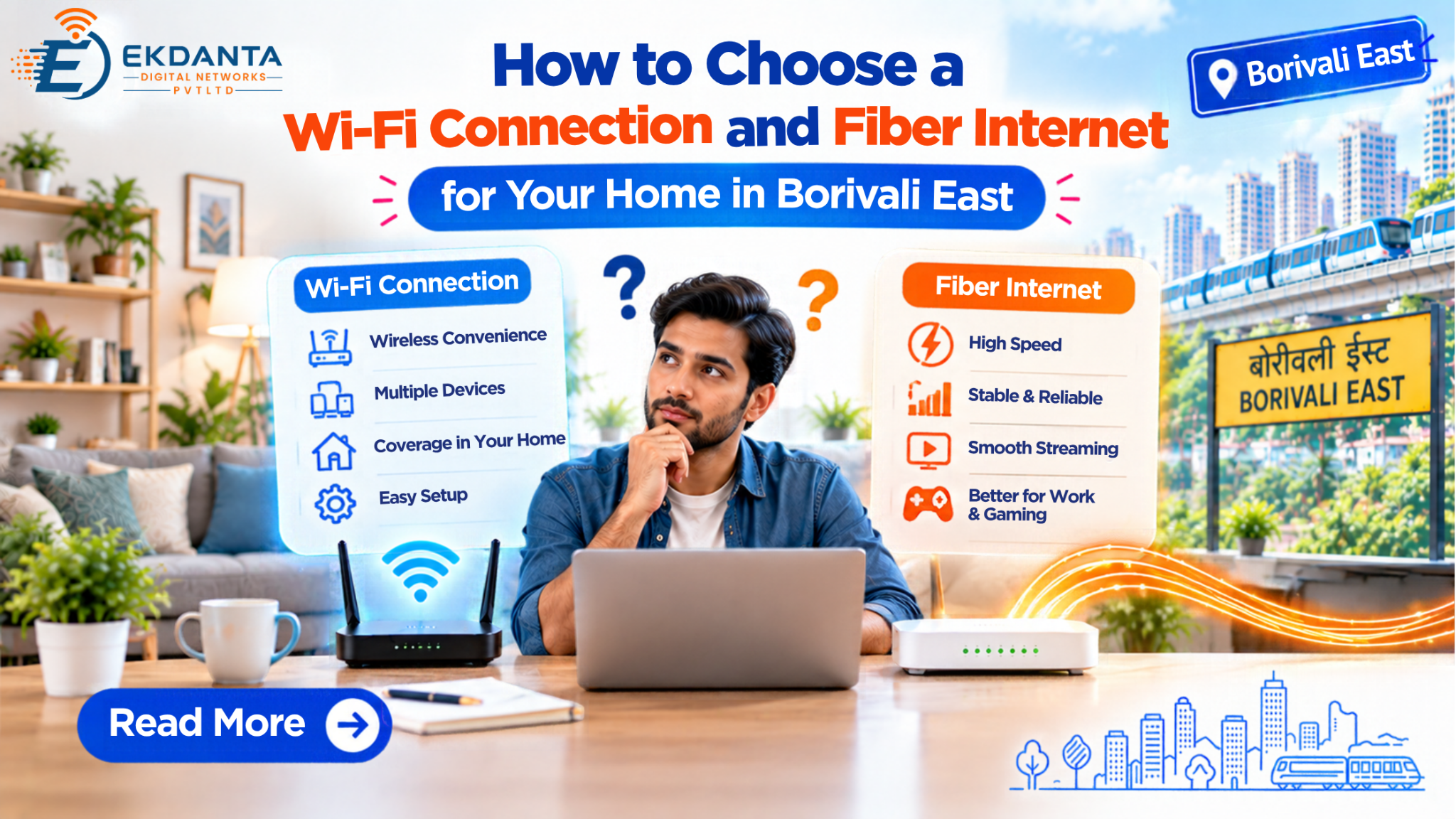 How to Choose a Wi-Fi Connection and Fiber Internet for Your Home in Borivali East